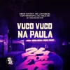 About Vuco Vuco Na Paula Song