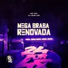 About Mega Braba Renovada Song