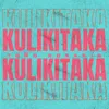 About KULIKITAKA Song