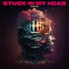 About Stuck in My Head Song