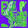 About Eva01 Song