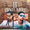 16 Toneladas