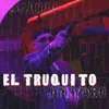 About El Truquito Song