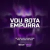 VOU BOTA EMPURRA