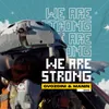 We Are Strong