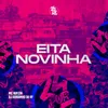 About Eita Novinha Song