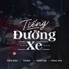 About Tiếng Đường Xe Song