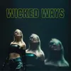 About Wicked Ways Song