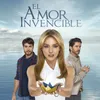 About El Amor Invencible Song