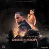 About Obsession Song