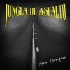 About Jungla de Asfalto Song