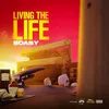 About Living The Life Song