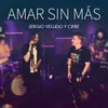 Amar sin Más