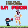 La Peor