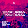 About Empurra, Empurra Song
