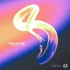 About Follow Me (Heretixx Remix) Song