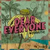 About Dear Everyone Song