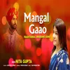 About Mangal Gaao Song