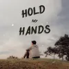 Hold My Hands