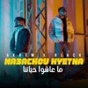 About Ma3achou Hyetna Song