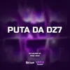About PUTA DA DZ7 Song