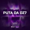 PUTA DA DZ7