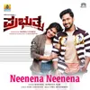 About Neenena Neenena (From "Prabhutva") Song