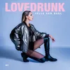 About Lovedrunk Song