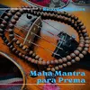 About Maha Mantra para Prema Song