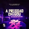 A Pressao Chegou