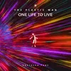 About One life to live Song