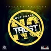 About No Trust Song