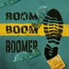 About Boom Boom Boomer Song