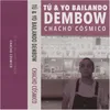 About Tú & Yo Bailando Dembow Song