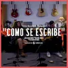 About Cómo Se Escribe Song