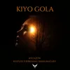 About Kiyo Gola Song