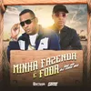 About Minha Fazenda É Foda Song