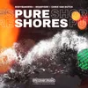 About Pure Shores Song