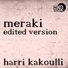 About Meraki Song