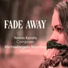 About Fade Away Song