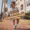 Loco Enamorado