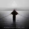 About Between Darkness and Light Song