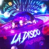 About La Disco Song