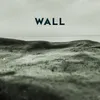 About Wall Song