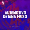Automotivo Detona Fluxo