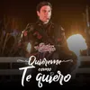 Quiéreme Como Te Quiero