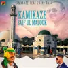 About Kamikaze Saif Ul Malook Song