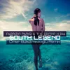 About South Legend Song