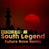 About South Legend Song