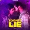 About I Don't Lie Song